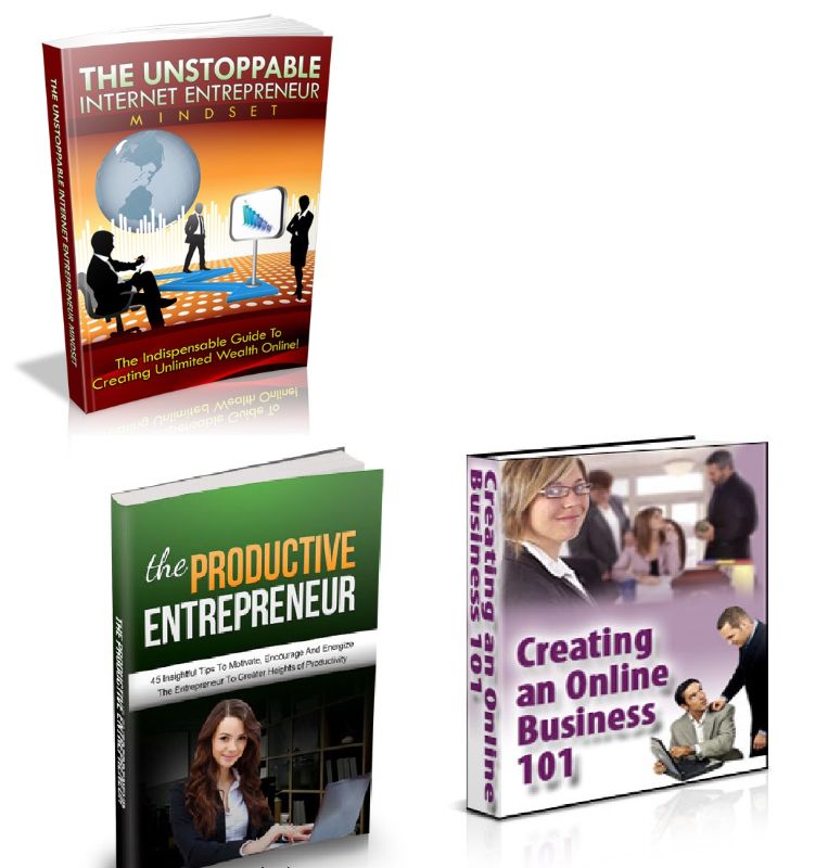 Bundle of Productive Entrepreneur, Unstoppable Internet Entrepreneur and Creating Online Business 101